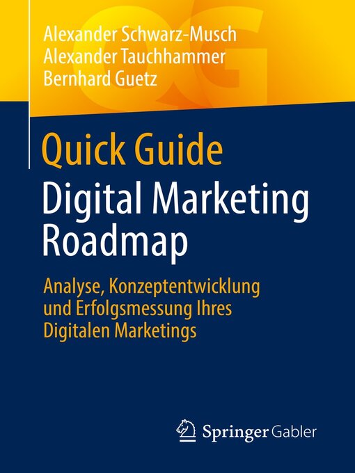 Title details for Quick Guide Digital Marketing Roadmap by Alexander Schwarz-Musch - Available